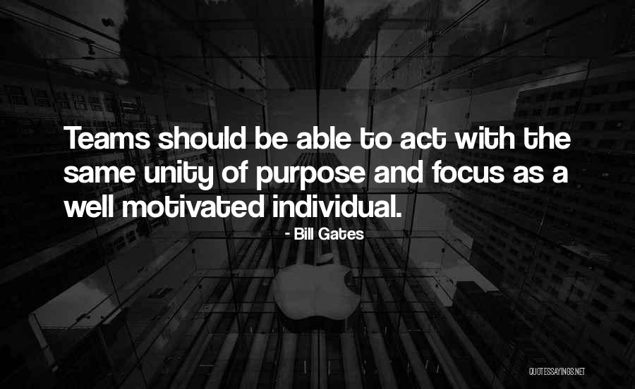 Unity Team Quotes By Bill Gates Unity Team Quotes By Bill Gates