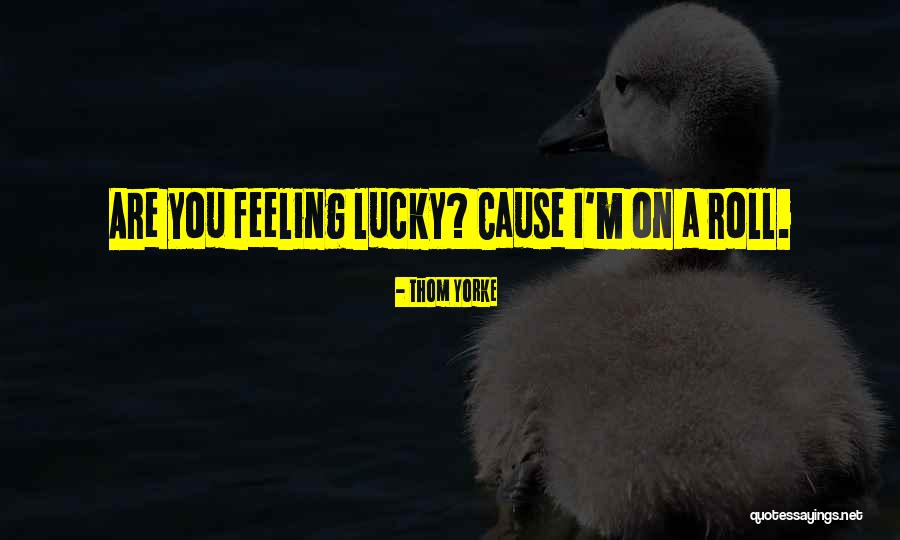 Unity Team Quotes By Thom Yorke Unity Team Quotes By Thom Yorke