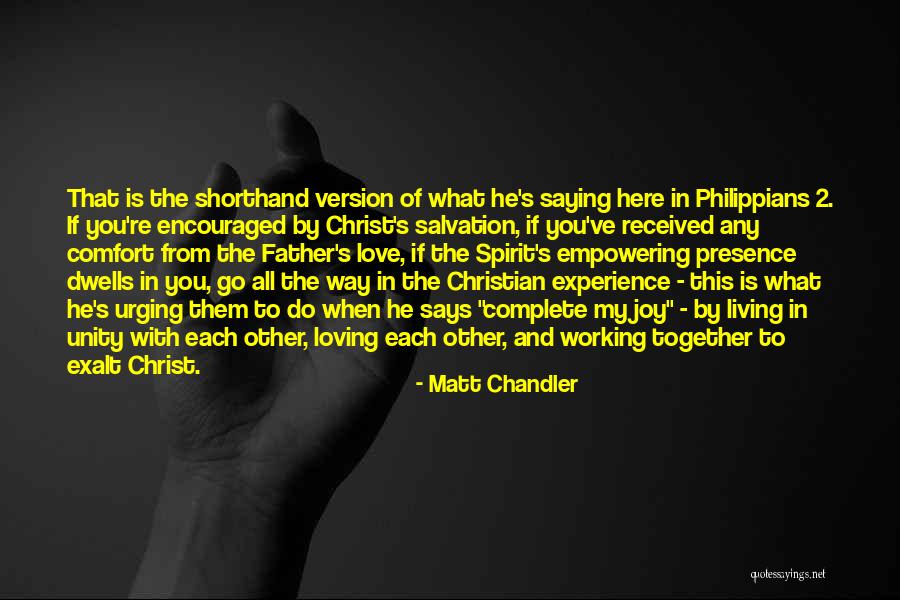Unity With Christ Quotes By Matt Chandler Unity With Christ Quotes By Matt Chandler