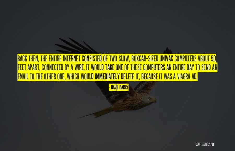 Univac Quotes By Dave Barry Univac Quotes By Dave Barry