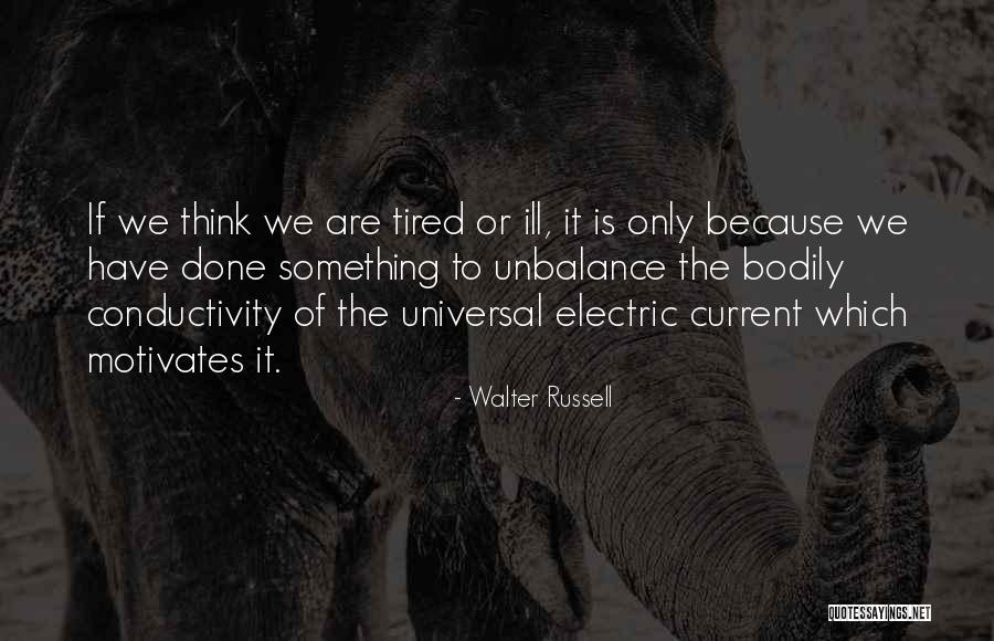 Universal Balance Quotes By Walter Russell Universal Balance Quotes By Walter Russell