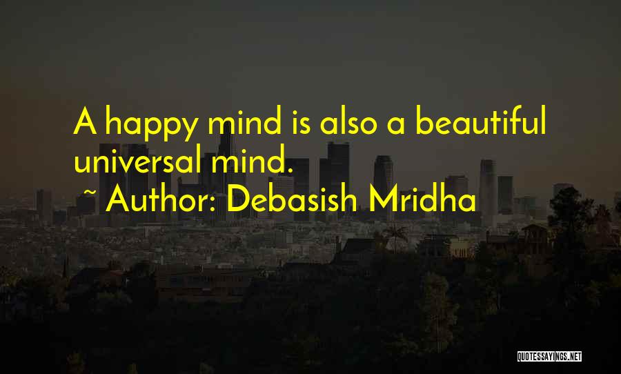 Universal Beauty Quotes By Debasish Mridha