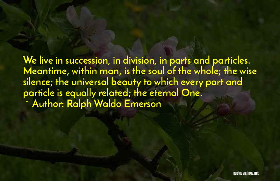 Universal Beauty Quotes By Ralph Waldo Emerson