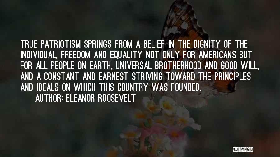 Universal Brotherhood Quotes By Eleanor Roosevelt