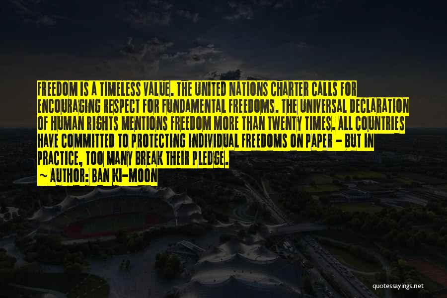 Universal Declaration Of Human Rights Quotes By Ban Ki-moon