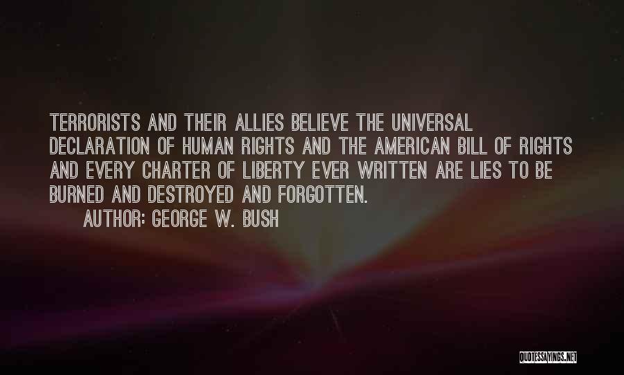 Universal Declaration Of Human Rights Quotes By George W. Bush