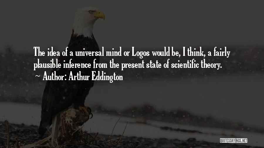 Universal Design Quotes By Arthur Eddington