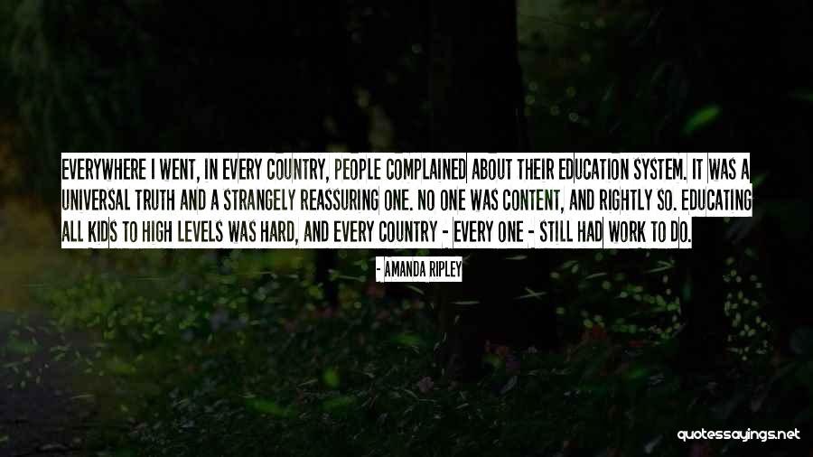 Universal Education Quotes By Amanda Ripley Universal Education Quotes By Amanda Ripley