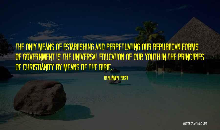 Universal Education Quotes By Benjamin Rush Universal Education Quotes By Benjamin Rush