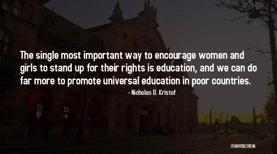 Universal Education Quotes By Nicholas D. Kristof Universal Education Quotes By Nicholas D. Kristof