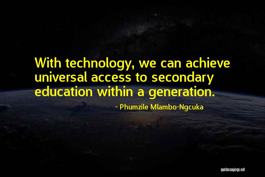 Universal Education Quotes By Phumzile Mlambo-Ngcuka Universal Education Quotes By Phumzile Mlambo-Ngcuka