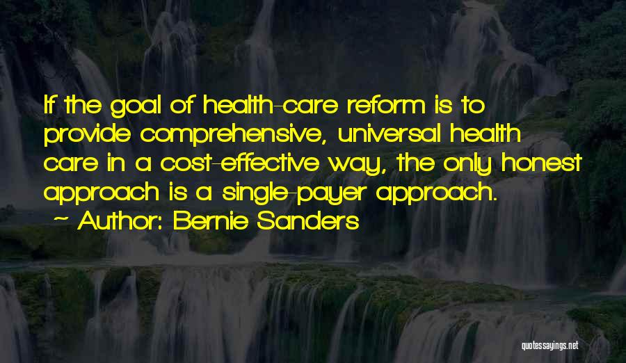 Universal Health Care Quotes By Bernie Sanders