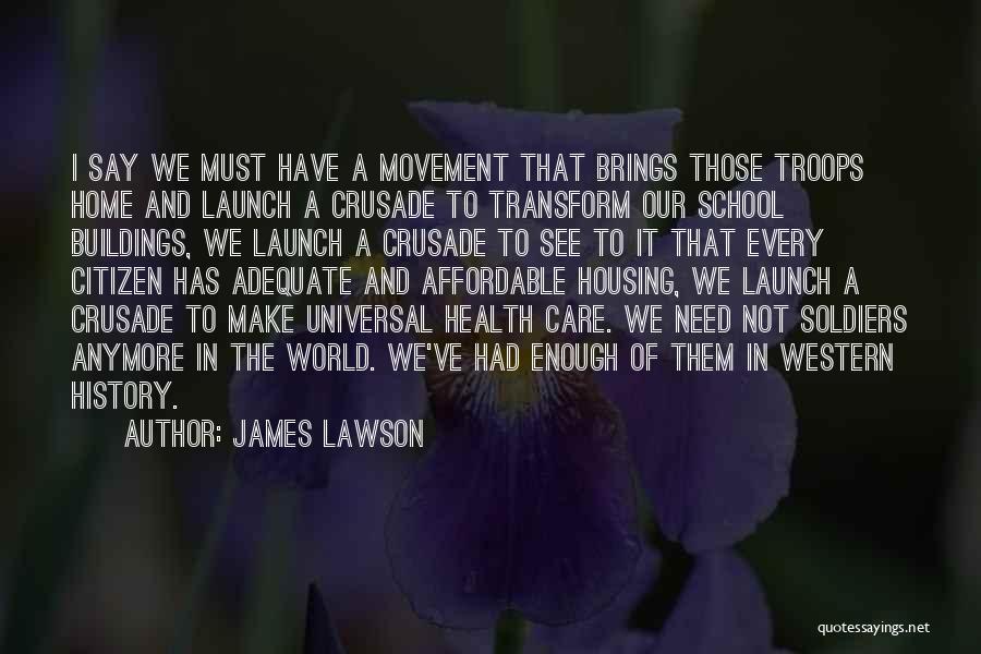 Universal Health Care Quotes By James Lawson