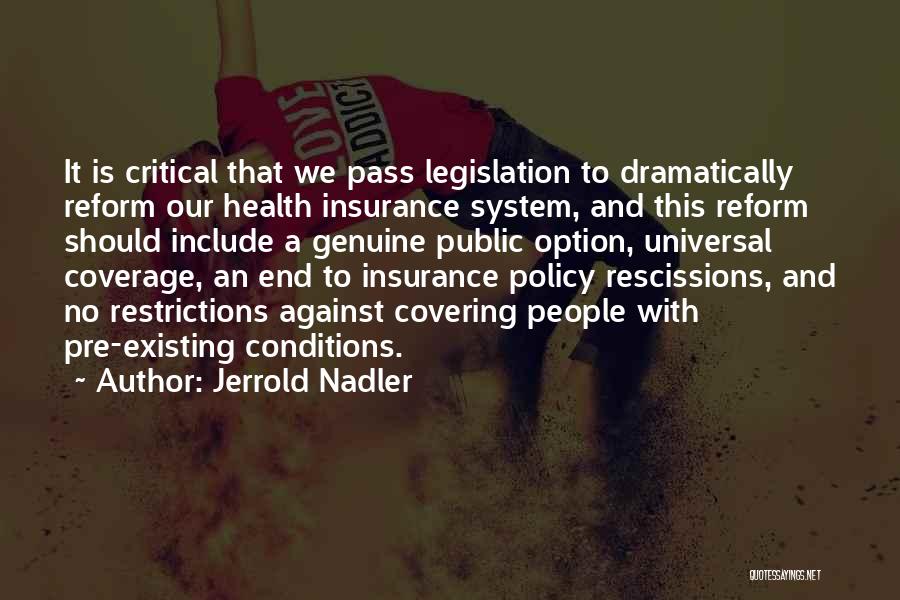 Universal Health Coverage Quotes By Jerrold Nadler
