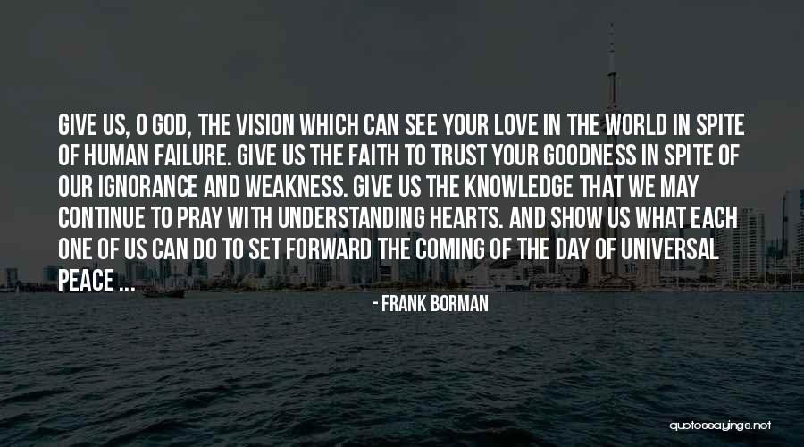 Universal Heart Quotes By Frank Borman Universal Heart Quotes By Frank Borman