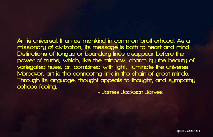 Universal Heart Quotes By James Jackson Jarves Universal Heart Quotes By James Jackson Jarves