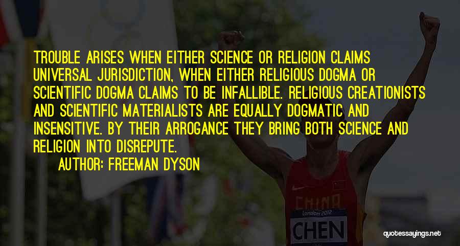 Universal Jurisdiction Quotes By Freeman Dyson