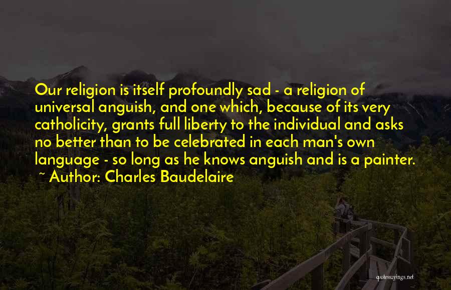 Universal Language Quotes By Charles Baudelaire