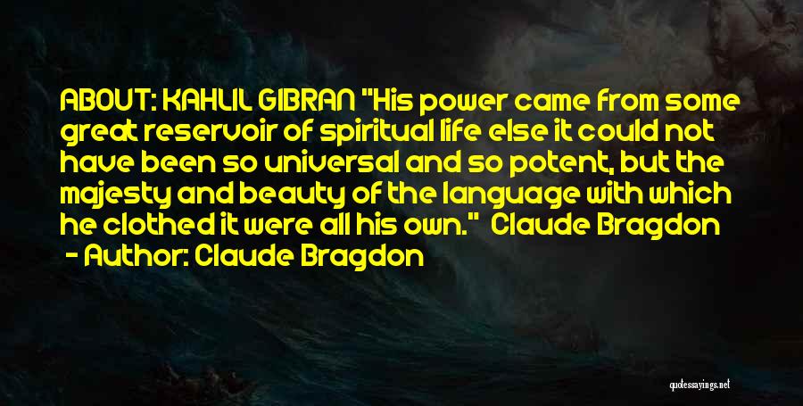 Universal Language Quotes By Claude Bragdon