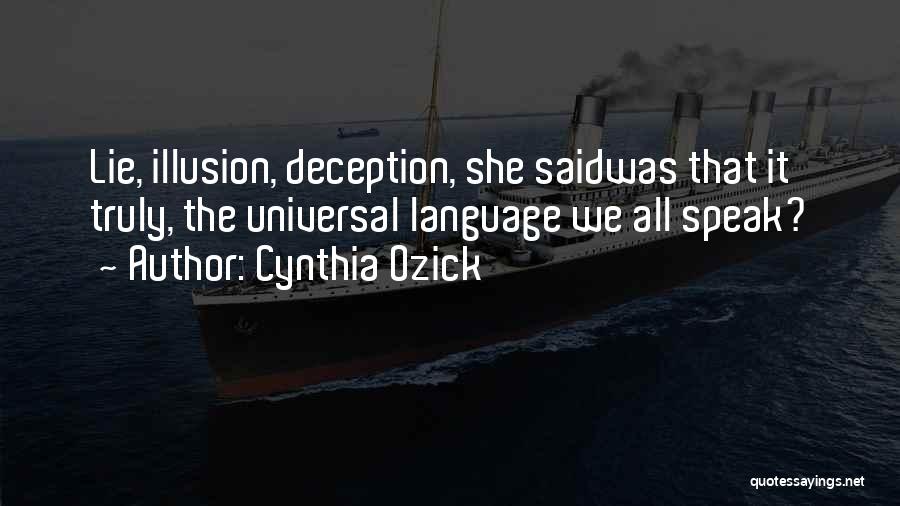 Universal Language Quotes By Cynthia Ozick
