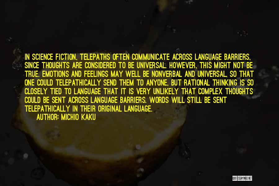 Universal Language Quotes By Michio Kaku