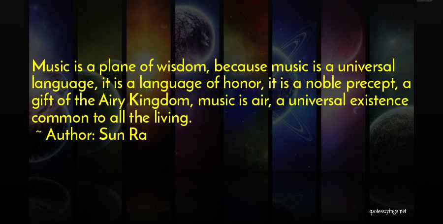 Universal Language Quotes By Sun Ra