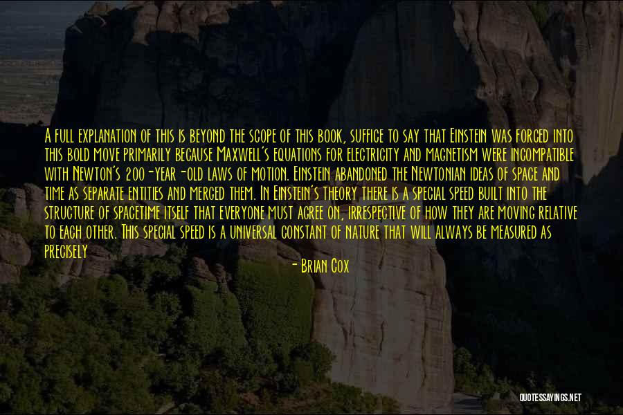 Universal Laws Of Nature Quotes By Brian Cox Universal Laws Of Nature Quotes By Brian Cox