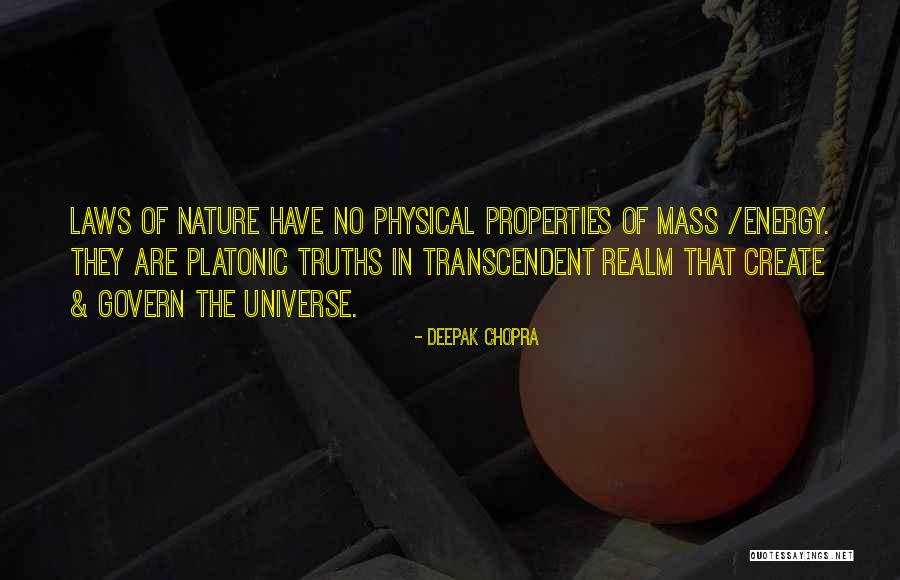 Universal Laws Quotes By Deepak Chopra