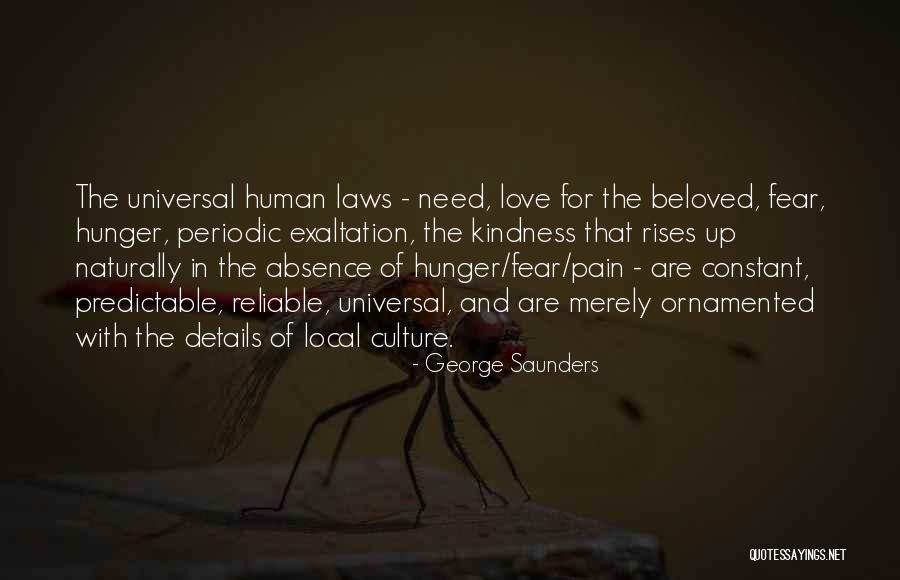 Universal Laws Quotes By George Saunders