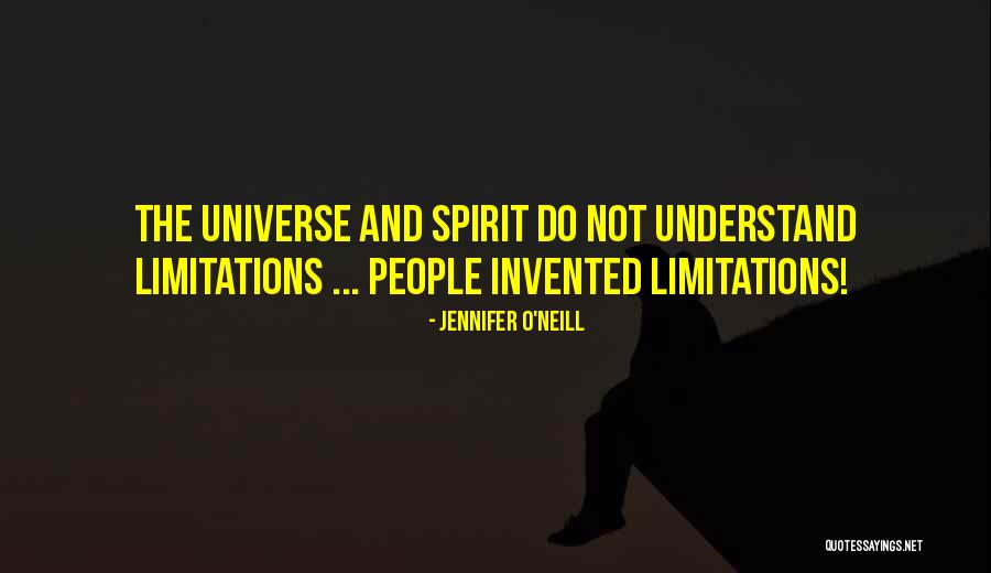 Universal Laws Quotes By Jennifer O'Neill