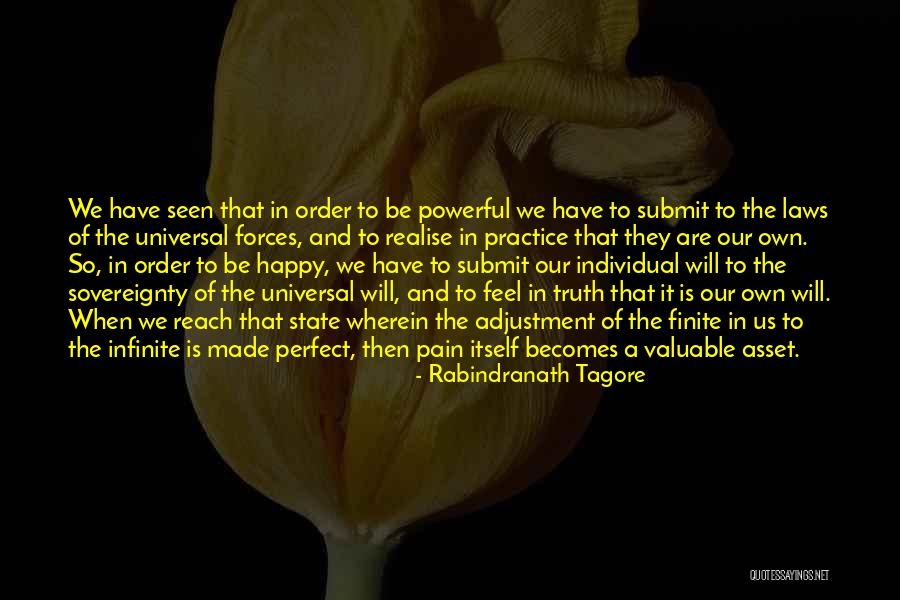 Universal Laws Quotes By Rabindranath Tagore