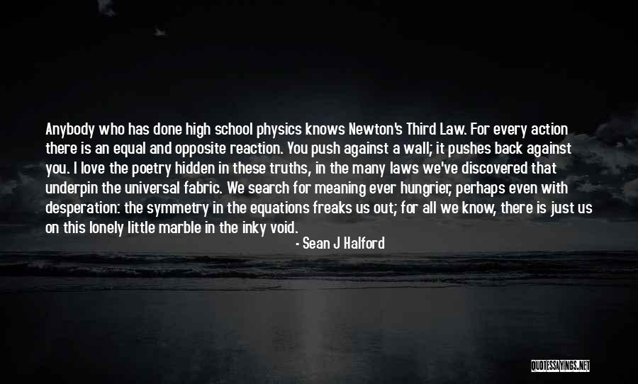 Universal Laws Quotes By Sean J Halford