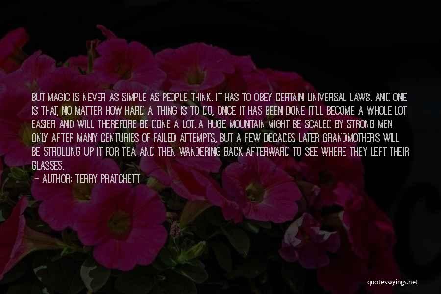 Universal Laws Quotes By Terry Pratchett