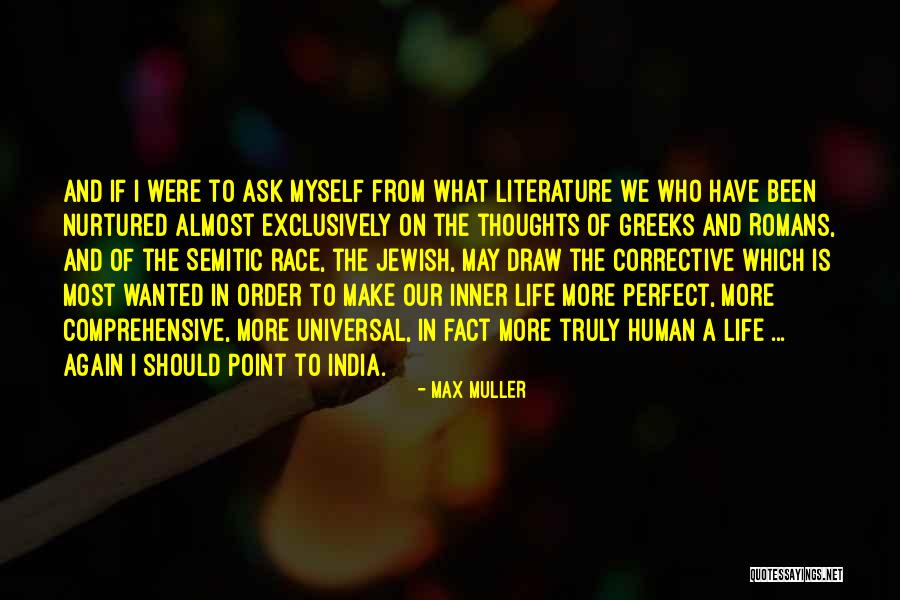 Universal Life Quotes By Max Muller Universal Life Quotes By Max Muller