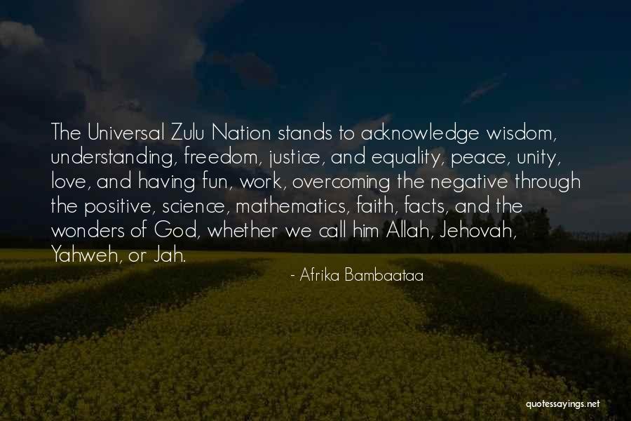 Universal Love And Wisdom Quotes By Afrika Bambaataa