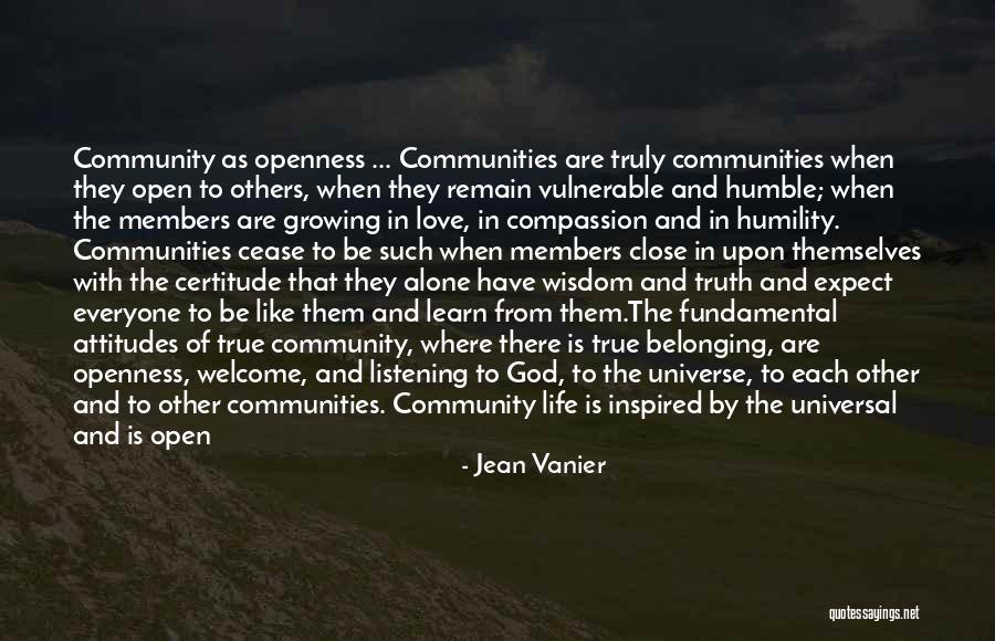 Universal Love And Wisdom Quotes By Jean Vanier