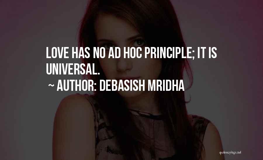 Universal Love Quotes By Debasish Mridha