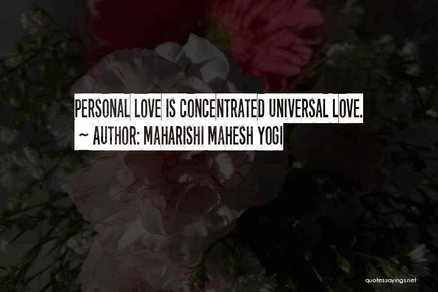 Universal Love Quotes By Maharishi Mahesh Yogi