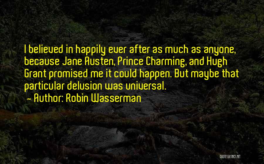 Universal Love Quotes By Robin Wasserman