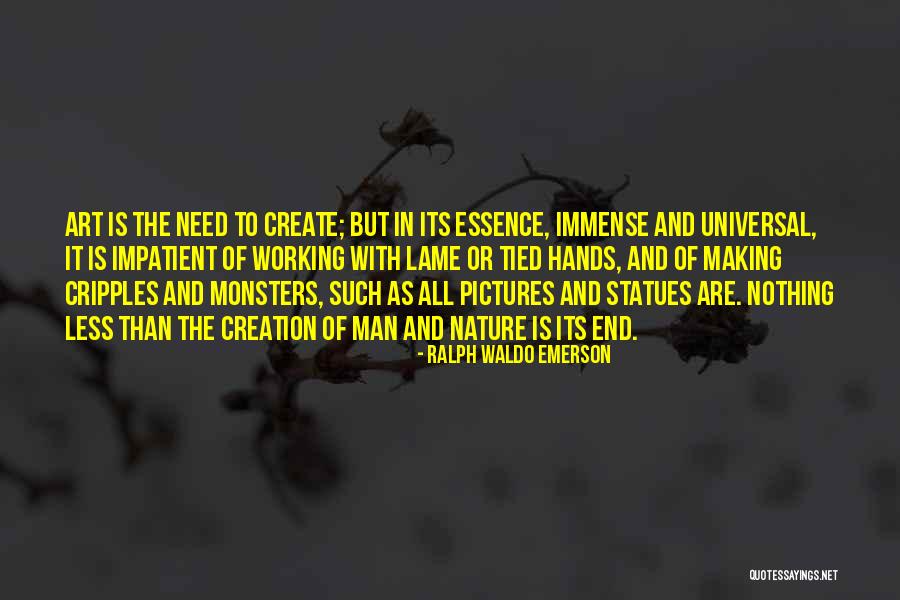 Universal Monsters Quotes By Ralph Waldo Emerson Universal Monsters Quotes By Ralph Waldo Emerson