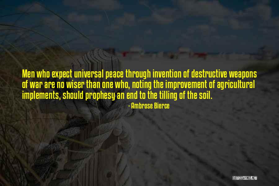 Universal Peace Quotes By Ambrose Bierce Universal Peace Quotes By Ambrose Bierce