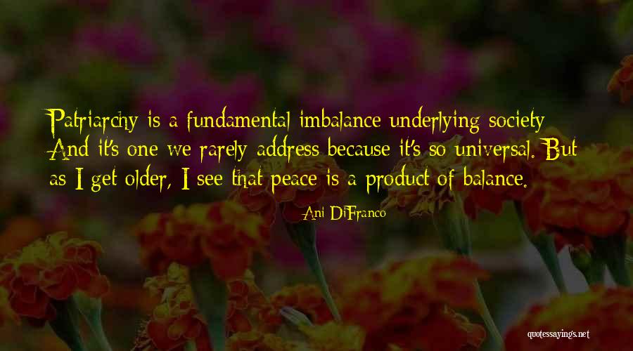 Universal Peace Quotes By Ani DiFranco Universal Peace Quotes By Ani DiFranco