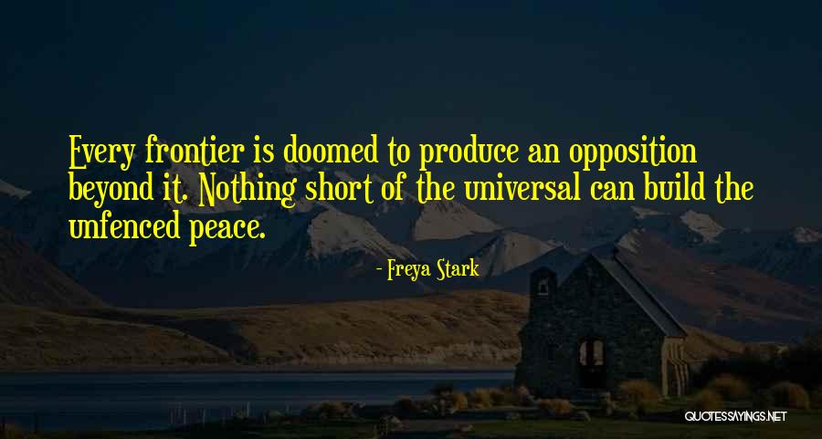 Universal Peace Quotes By Freya Stark Universal Peace Quotes By Freya Stark