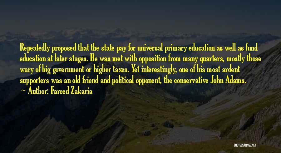 Universal Primary Education Quotes By Fareed Zakaria