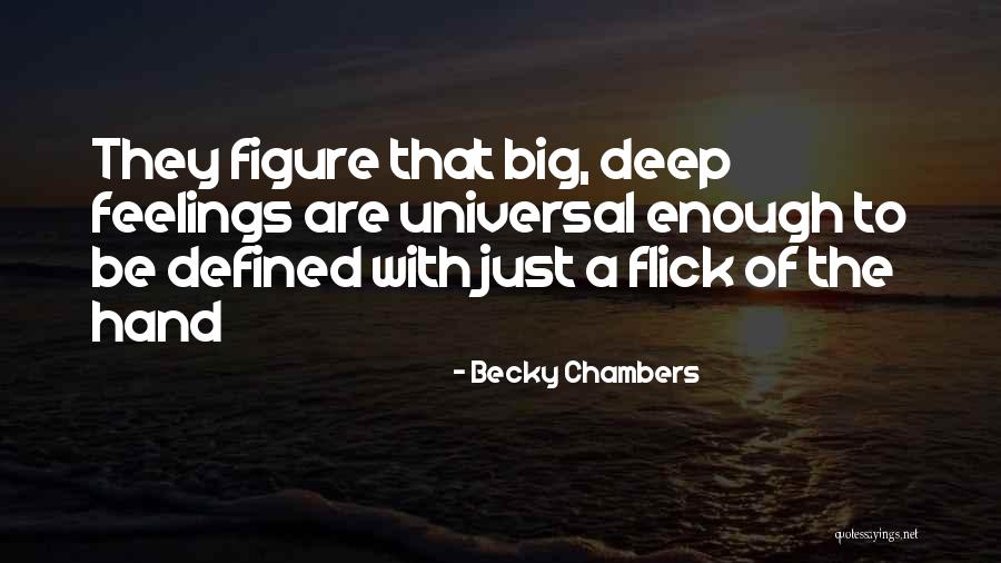 Universal Quotes By Becky Chambers Universal Quotes By Becky Chambers