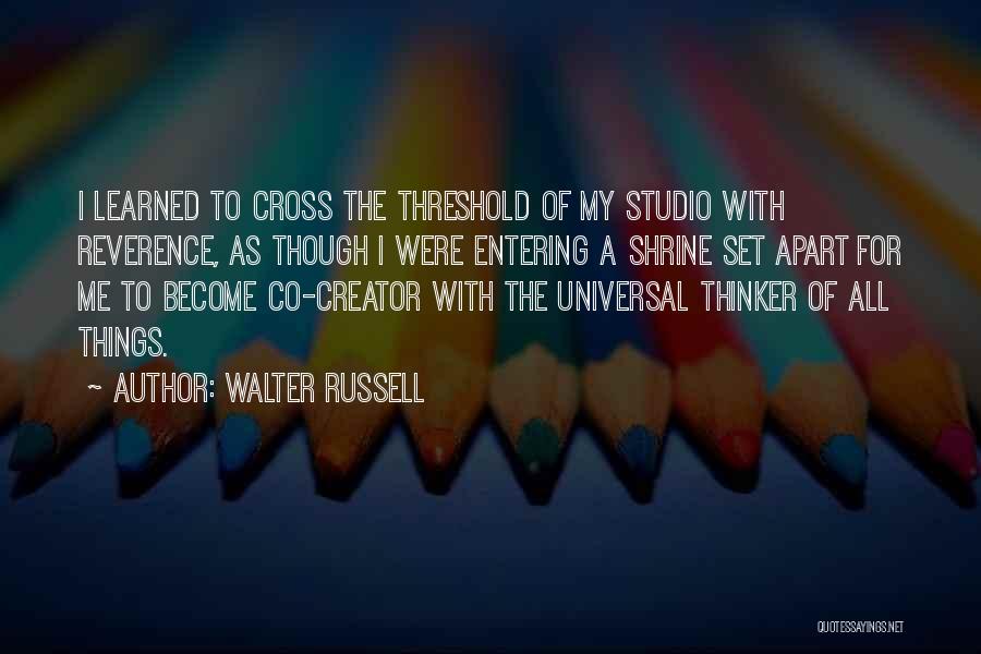 Universal Studio Quotes By Walter Russell