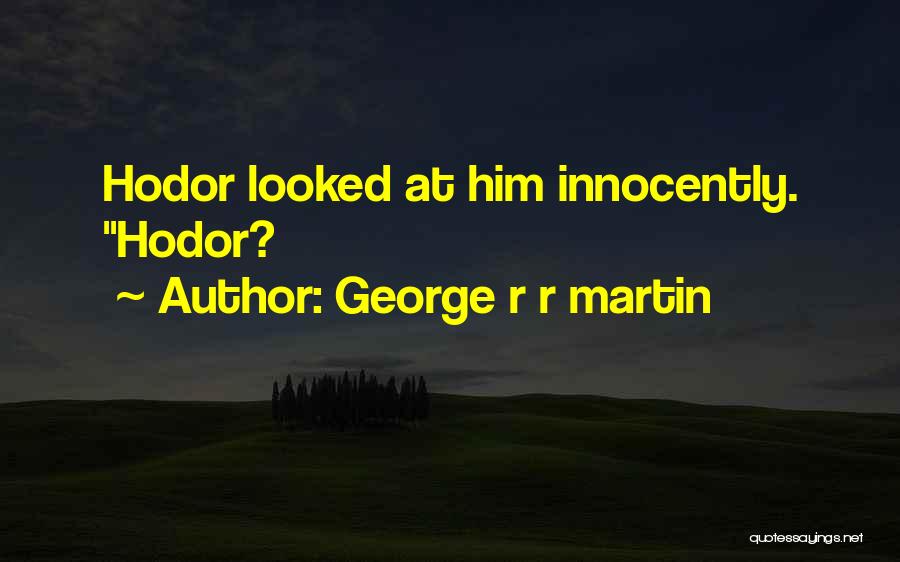 Universal Studio Singapore Quotes By George R R Martin