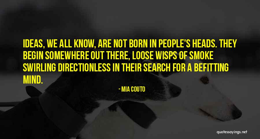 Universal Toleration Quotes By Mia Couto Universal Toleration Quotes By Mia Couto