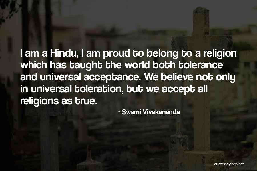 Universal Toleration Quotes By Swami Vivekananda Universal Toleration Quotes By Swami Vivekananda