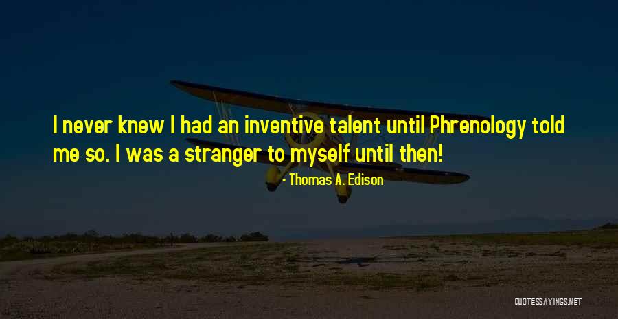 Universal Toleration Quotes By Thomas A. Edison Universal Toleration Quotes By Thomas A. Edison
